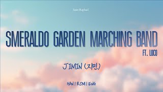 JIMIN "Smeraldo Garden Marching Band" (feat. Loco) Lyrics (지민 Smeraldo Garden Marching Band 가사)