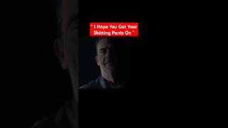 " I Hope You Got Your Shitting Pants On " #shorts #funnyshorts #negan #thewalkingdead