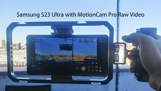 Samsung S23 Ultra 4 lens quick test shot with MotionCam Pro Raw Video