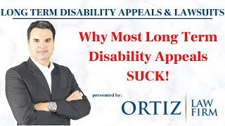 Long Term Disability Insurance Claims - Why Most Long Term Disability Appeals SUCK!