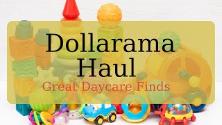 Dollarama Haul | Great Home Daycare Finds