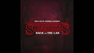 Mega Ran & Amerigo Gazaway - Vecna's Curse  | STRANGERS: Back To The Lab