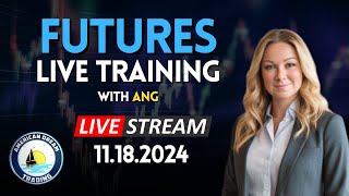 Stock / Futures Education 11.18.24