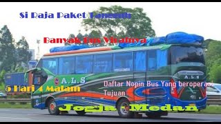 Daftar Nopin Bus ALS Tujuan Medan - Jogja. Banyak Bus Viralnya