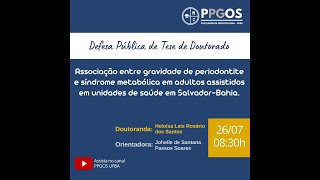 Defesa de Tese de Doutorado  - Heloísa Lais Rosário dos Santos