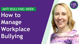 Anti-Bullying Week: How to Manage Workplace Bullying