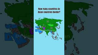 How many countries do Asian countries border?