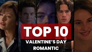 Top 10 Valentine's Day Romantic Movies