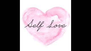 Word of Encouragement on Self Love