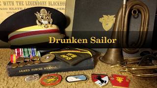 Drunken Sailor march on bugle