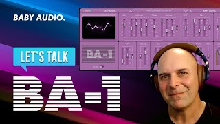 Let's Talk... BABY Audio BA-1 | Carlo Libertini