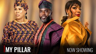 MY PILLAR - A Nigerian Yoruba Movie Starring - Fathia Williams, Ibrahim Chatta, Bimbo Akintola