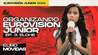 🇪🇸 RTVE, te organizamos EUROVISIÓN JUNIOR 2024 | Ep. 3: Elche | Euromovidas