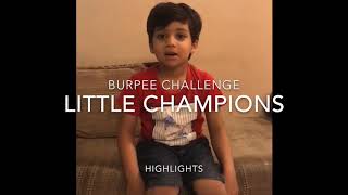 LITTLE CHAMPIONS | BURPEE CHALLENGE | HIGHLIGHTS | OMER CHAUDHARY