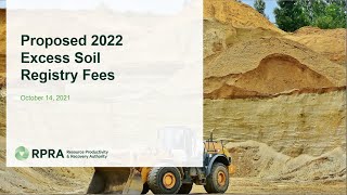 Webinar 2 - Proposed 2022 Fees for Excess Soil Registry