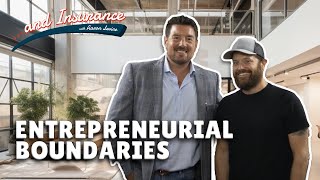 Entrepreneurial Boundaries with Bret Morgan ...and Insurance Episode 53