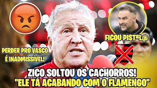 🚨😳URGENTE! ZICO SOLTA OS CACHORROS E DET0NA TRABALHO DE VITOR PEREIRA NO FLAMENGO