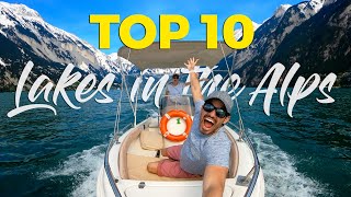 Best 10 Lakes to visit in the Alps 4K