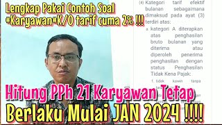 ‼️BARU Berlaku Januari 2024 - Cara Hitung PPh 21 Karyawan Sesuai PP 58 Thn 2023