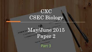 2015 Biology May June P2 (Part 3)