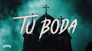 Tu Boda - Fuerza Regida en vivo (LYRICS) O LETRA