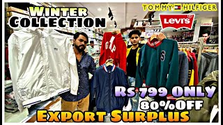 Cheapest Export Surplus Garments | cheapest winter clothes in delhi | 90% off on Branded clothes 😱