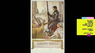 Ernst Gruber - Wagner: Du Gott im Himmel, blick herab (Leipzig 1962)