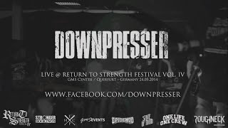 Downpresser Live @ Return to Strength Festival Vol. IV (HD)