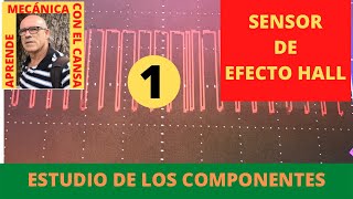 SENSOR HALL COMO FUNCIONA Y COMO SE COMPRUEBA