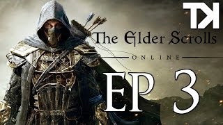 The Elder Scrolls Online w/ TrendKiLLv01 - Episode 3