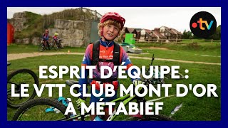 Esprit d'Équipe : en immersion avec le VTT Club Mont d'Or à Métabief