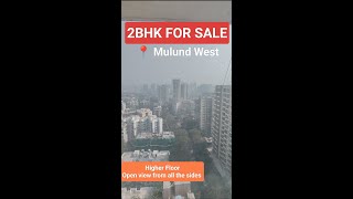 BRAND NEW SPACIOUS 2BHK FOR SALE IN MULUND WEST Nr AMBAJI DHAM| HIGHER FLOOR|OPEN VIEW|NEW BUILDING