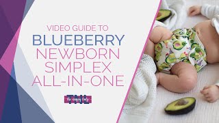 Blueberry Newborn Simplex Video Guide - The Nappy Lady