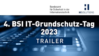 4. BSI IT-Grundschutz-Tag 2023 – Trailer