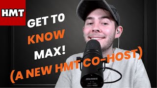 Getting to know MAX (new co-host)