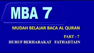 MBA Metode Cara Mudah dan Cepat Belajar Baca Al Quran Dari Nol Part 07