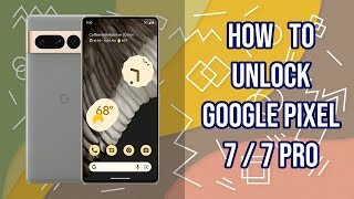 How to Unlock Google Pixel 7 / 7 Pro by imei code, fast and safe, bigunlock.com