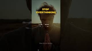 6 Ways to stop Overthinking  🔥🔥  #shorts #motivation #overthinking