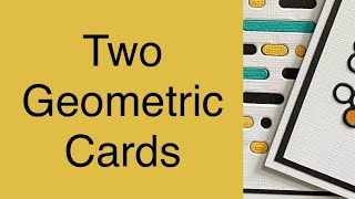 Two Geometric Cards