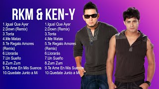 RKM & Ken-Y Latin Songs Ever ~ The Very Best Songs Playlist Of All Time