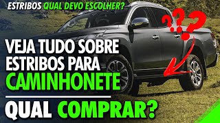 Acessórios para Caminhonete | Estribos | Como escolher o melhor estribo para sua caminhonete