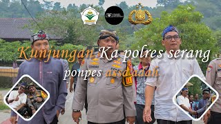 KUNJUNGAN KA POLRES SERANG | di Pondok Pesantren Modern Assa'adah