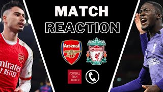 LIVE MATCH REACTION | ARSENAL 3 - 1 LIVERPOOL | PREMIER LEAGUE | PLAYER RATINGS | CALL-IN SHOW