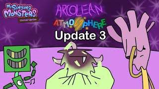 My Singing Monsters: Unreal Uprise - Arcolean Atmosphere (Update 3)