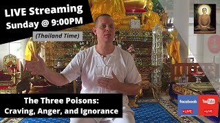 (Group Learning Program) - Chapter 8 - Transforming the Three Poisons: Craving, Anger, and Ignorance