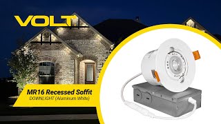 VOLT® MR16 Recessed Soffit Downlight | What's In The Box?