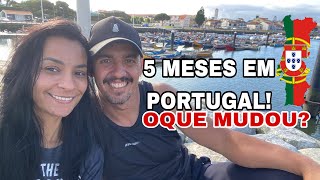 COMO ESTAMOS DEPOIS DE 5 MESES MORANDO EM PORTUGAL? 🇵🇹 🤔