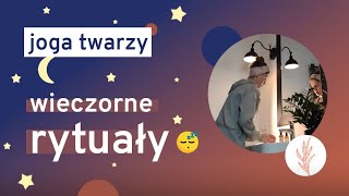 [JOGA TWARZY] Wieczorne rytuały przeciwzmarszczkowe, liftingujące, relaksujące I VIZAGOJOGA