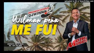 Wilman Pena - Me Fui