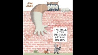 The Wall in the Middle of the Book by Jon Agee